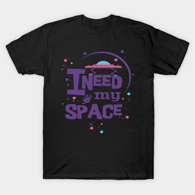 I need my Space T-Shirt by eufritz